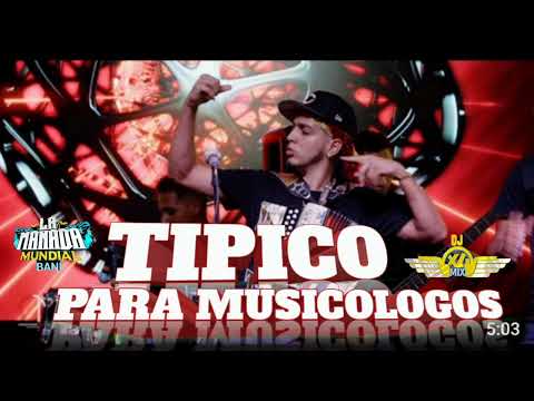 TIPICO PARA MUSICOLOGOS 2023 _ DJ X4 MIX -  EL RUBIO ACORDEÓN