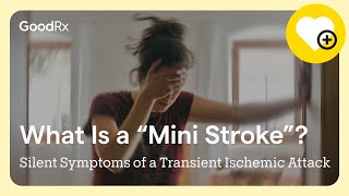 What Is a “Mini Stroke” (Transient Ischemic Attack (TIA) | GoodRx