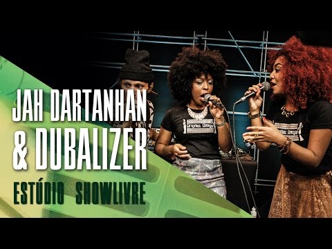 "Mais Que Vencedor" - Jah Dartanhan & Dubalizer no Estúdio Showlivre 2017