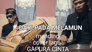 Download lagu GAPURA CINTA(nining meida) cover mang eeng mp3