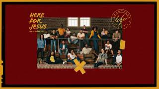 Here For Jesus  by Nashville Life Music