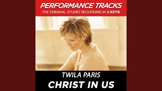 Christ In Us (Performance Track In Key Of C/Bb)