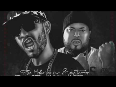 Sin Miedo A Morir - Elio Mafiaboy Ft. Syko El Terror
