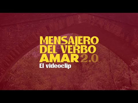 Mensajero del Verbo Amar 2.0 (Official Video)