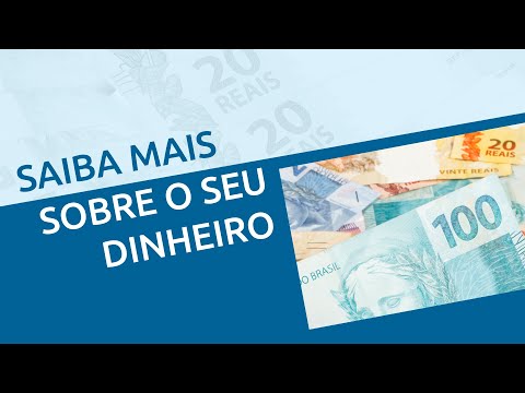 Saiba Mais Sobre o Seu Dinheiro