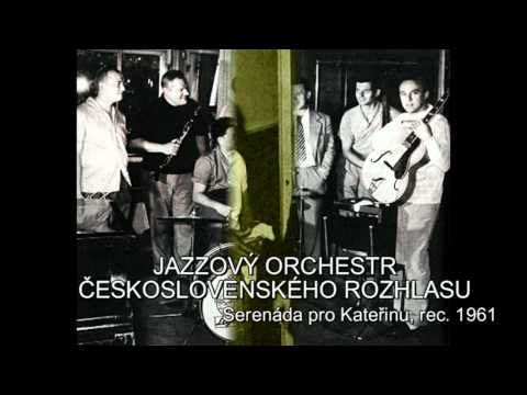 Antologie czech jazz 200 -  JOČR, Serenáda pro Kateřinu, 1961