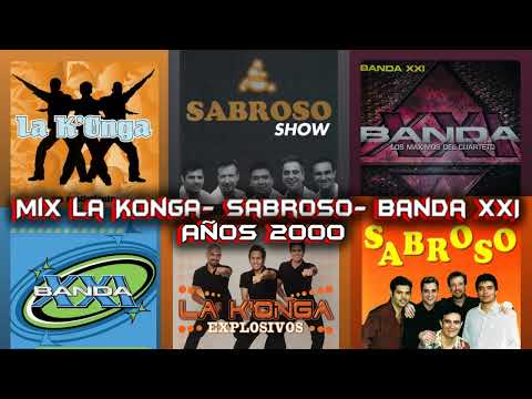 ✅ Mix ❤️‍🔥 La Konga ⚔️ Sabroso ⚔️ Banda XXI ​​🎺​🎷 Años 2000s ​🚀​