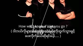 If I Let You Go (Westlife) Myanmar Sub lyrics video