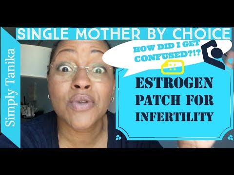 Estrogen Patch for Infertility | How did I confuse this? Video