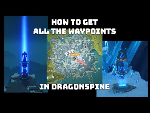 Unlocking ALL the Waypoints in DRAGONSPINE