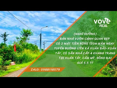 Bán nhà vườn 120m mặt tiền đường Xuân Bảo - Xuân Tây, đất phủ hồng tại Đồng Nai