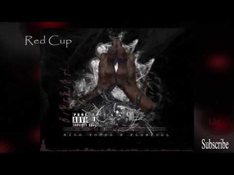10. Flowfull X Rico Young - Red Cup 'n' Light (Prod. By Flowfullsoundz) | #NowRNever