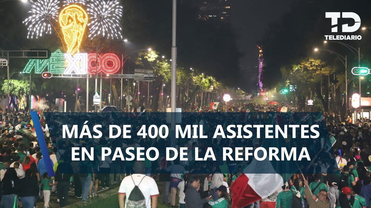 Fiesta masiva en CDMX: más de 400 mil asistentes en Reforma tras victoria de México vs Corea del Sur