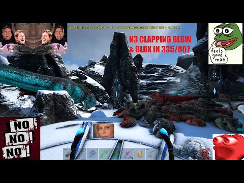 N3 Clapping BLBW BOSSFIGHT & Defending EDIT VS BLDX in 676 | Ark Official PVP |