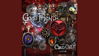 Good Friend