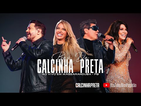 CALCINHA PRETA BAÚ DA CALCINHA PRETA -  AO VIVO EM MASSARANDUBA - PB