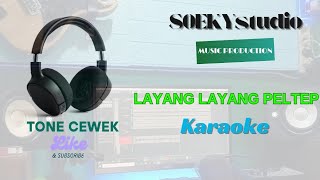 Download lagu LAYANG-LAYANG PELTEP Karaoke lagu karo tone cewek  mp3
