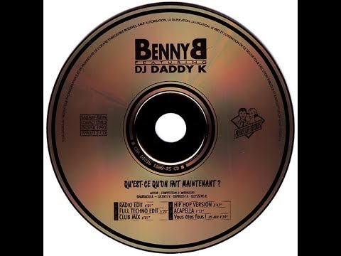 BENNY B Feat. DJ DADDY K - Qu'est-ce Qu'on Fait Maintenant? [Radio Edit]