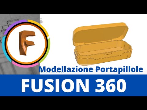 Fusion 360: Modelliamo un portapillole in due componenti