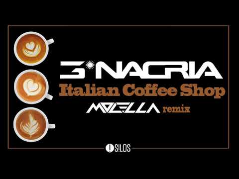 3NACRIA - Italian Coffee Shop (Molella Remix)