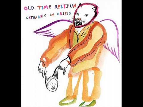 Old Time Relijun - The Tightest Cage