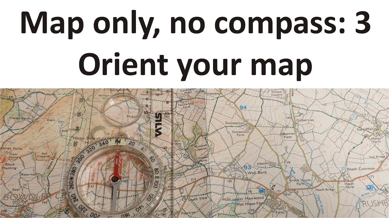 Map reading for beginners (free full course): 3 - Orient your map