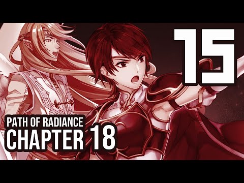 Fire Emblem: Path of Radiance - Part 15 [20/1/2022]