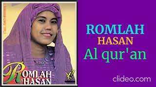 Download lagu ROMLAH HASAN   -  AL QUR'AN mp3