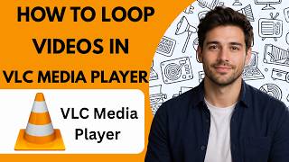 How to Loop Videos in VLC Media Player Full Guide 2026