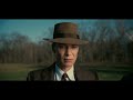 Oppenheimer Official Trailer Universal Pictures