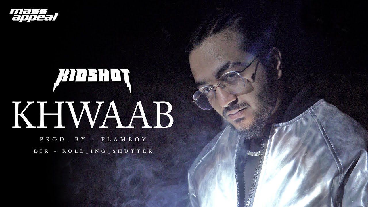 Khwaab Lyrics - KIDSHOT Khwaab Lyrics - KIDSHOT
