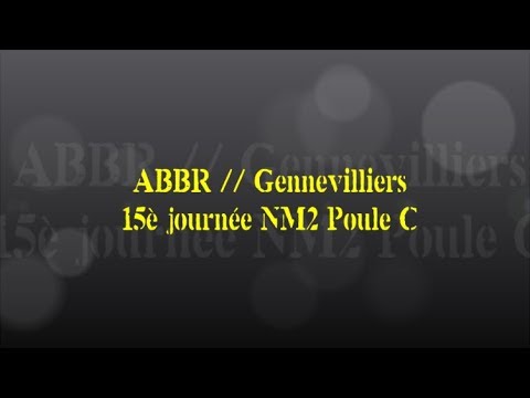 Retour sur le Match... ABBR // Gennevilliers