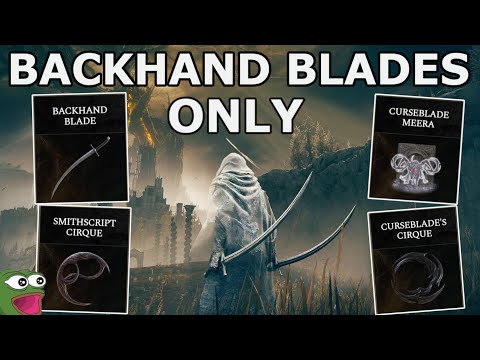 How OP Can You Make Backhand Blades In Elden Ring