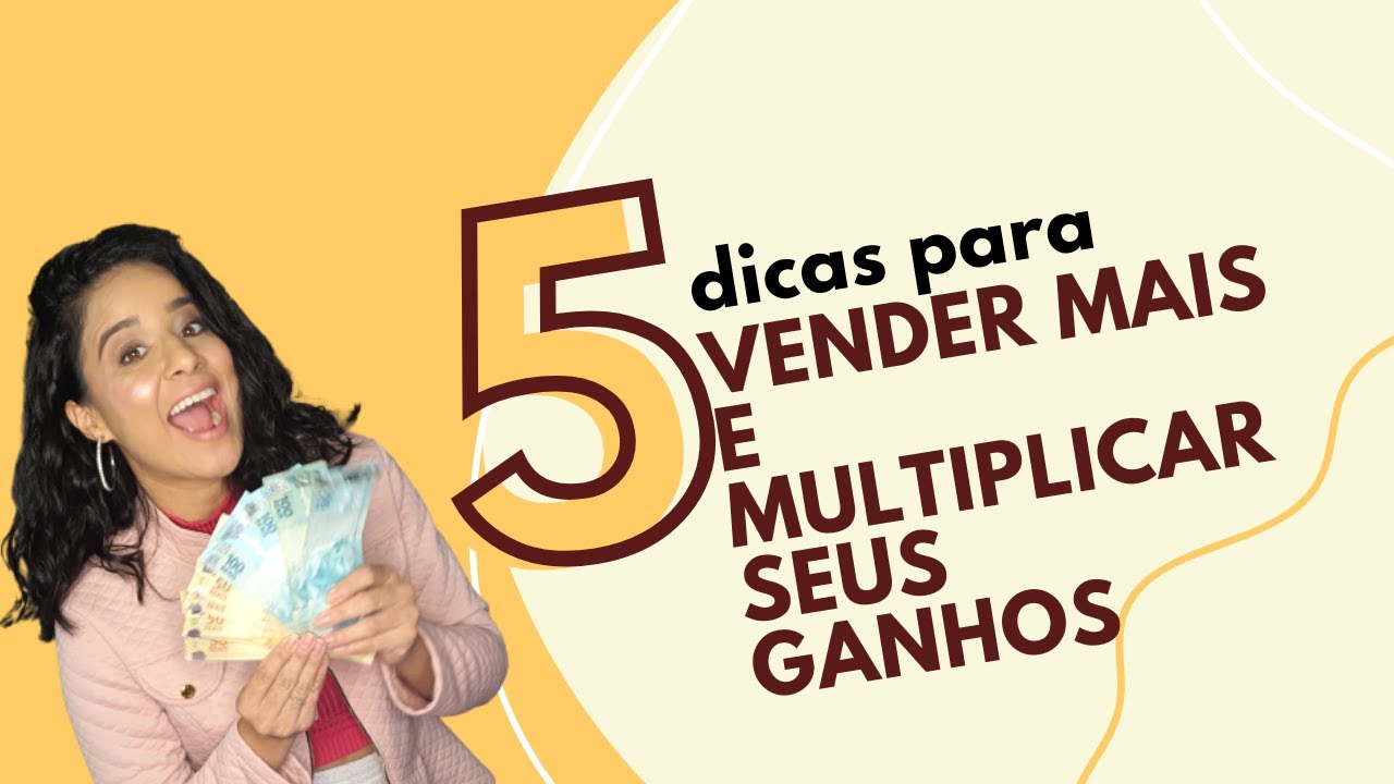 5 DICAS PARA VENDER MAIS E AUMENTAR SEUS GANHOS | COSMÉTICOS