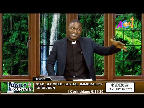 DAILY FOUNTAIN OF JANUARY 19, 2020 - THE REV'D DOWH GWAZAH