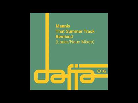 Mannix - That Summer Track (Naux Remix) [DAFIA016]