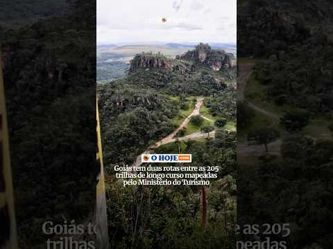 Goiás tem duas rotas entre as 205 trilhas de longo curso mapeadas pelo Ministério do Turismo