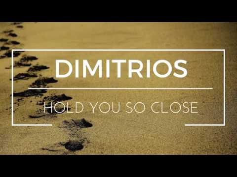 Dimitrios - Hold You So Close (DJ Guax Radio Remix)