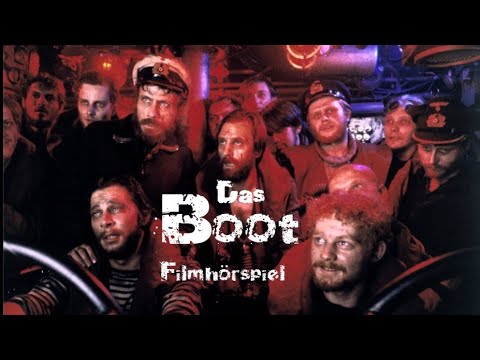 Das Boot - original Filmhörspiel