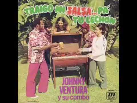 JOHNNY VENTURA - Salsa Pa' Tu Lechon