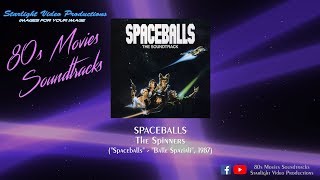 Spaceballs - The Spinners (&quot;Spaceballs&quot;, 1987)