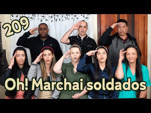 Oh! Marchai Soldados - Hino 209
