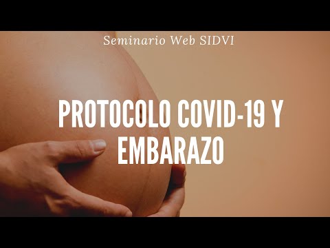 Seminario Web SIDVI: Protocolo COVID-19 y embarazo (Dr. Raigam Jafet Martínez)