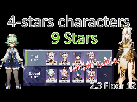 2.3 Abyss | All 4 Stars Characters | Sucrose Spam - Ningguang Xiangling | floor 12 9 stars