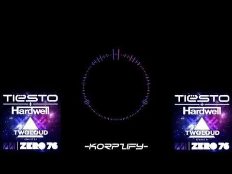 Tiesto & Hardwell - Zero 76 {Twoloud Remix}