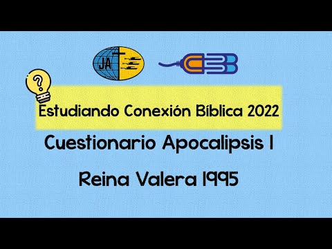Apocalipsis 1 - Cuestionario // Estudiando Conexión Bíblica 2022
