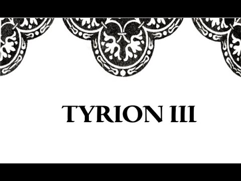 Tyrion III, TWoW (Sweetrobin's The Winds of Winter Fan Fiction)