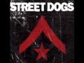 Street Dogs "Punk Rock and Roll" 
