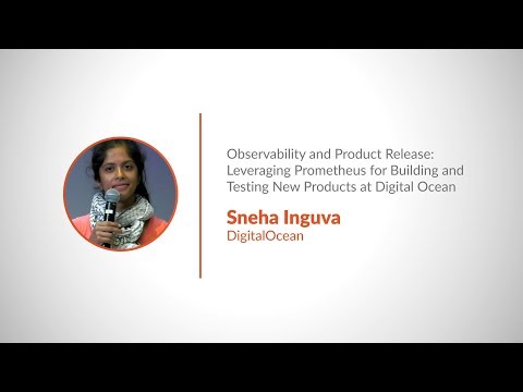 PromCon 2018: Observability and Product Release