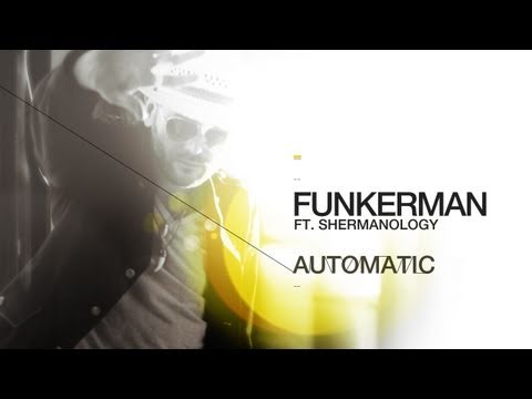 Funkerman ft Shermanology - Automatic (Dave Martin, Hamvai PG & Roberto Winny Remix)
